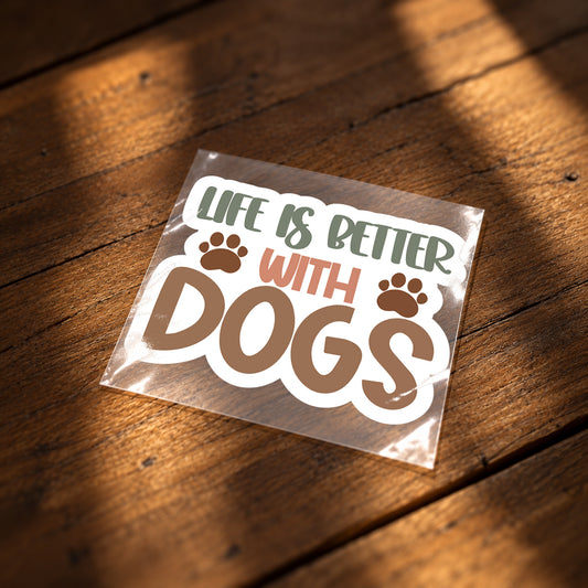 Life is better with Dogs | Cute Dog Lover T-Shirt Patch